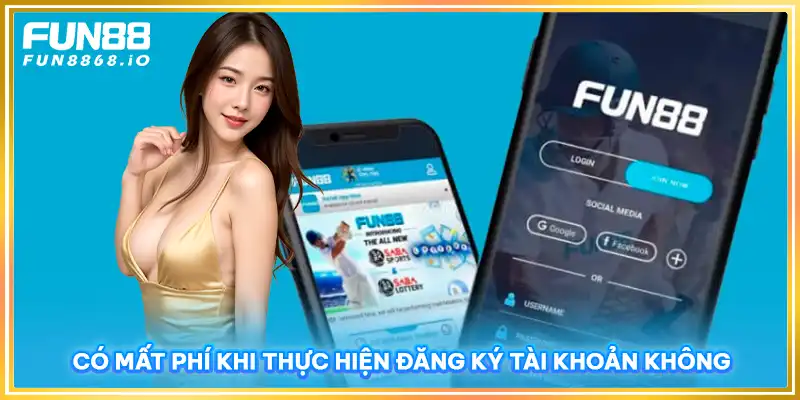 Có mất phí khi thực hiện đăng ký tài khoản không