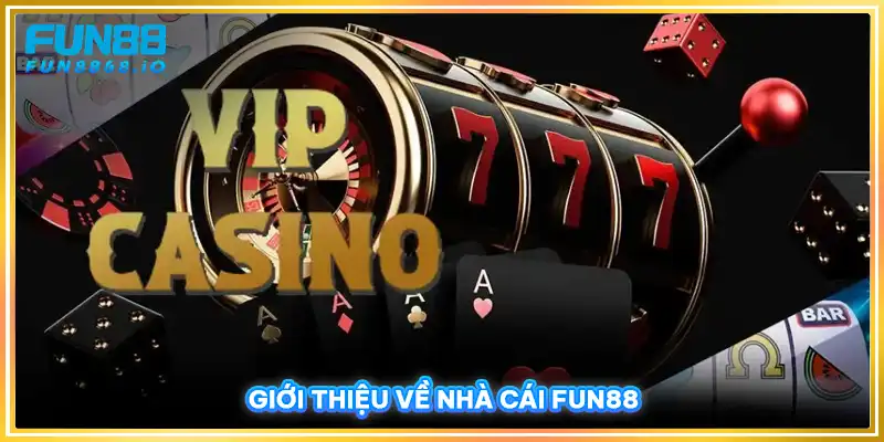 Giới thiệu về nhà cái Fun88